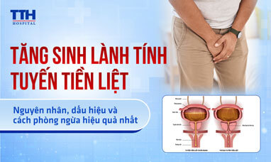 Tăng sinh lành tính tuyến tiền liệt