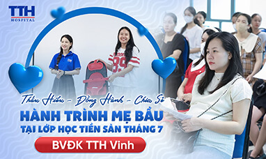 Hành Trình Mẹ Bầu Tại Lớp Học Tiền Sản Tháng 7 BVĐK TTH Vinh
