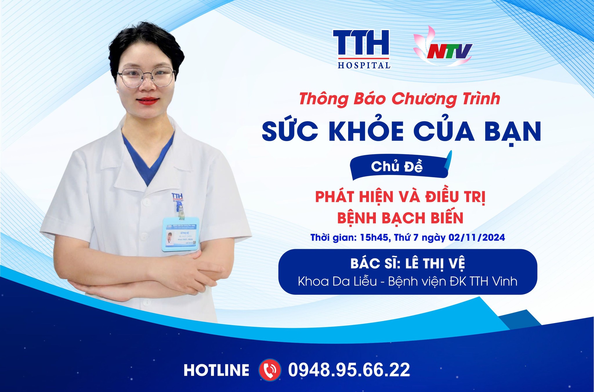 CHƯƠNG TRÌNH SỨC KHỎE CỦA BẠN: “PHÁT HIỆN VÀ ĐIỀU  BỆNH BẠCH BIẾN”