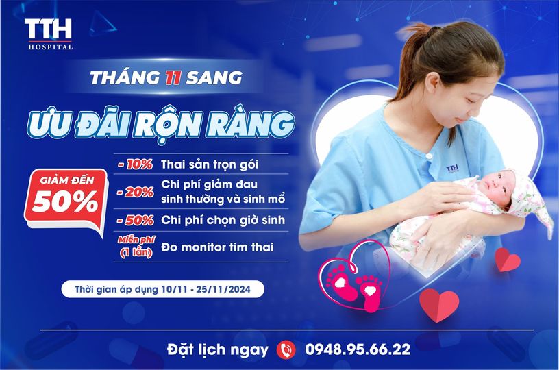 THÁNG 11 ĐẶC BIỆT – TTH VINH DÀNH TẶNG MẸ ƯU ĐÃI KHỦNG KHI ĐĂNG KÝ GÓI SINH 🌷