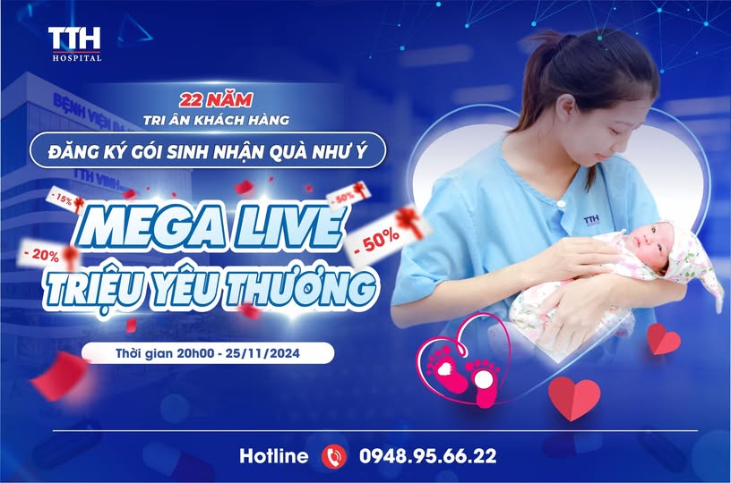 📢 THÔNG BÁO MEGALIVE LỚN NHẤT NĂM: TRĂM QUÀ TẶNG TRIỆU YÊU THƯƠNG TỪ KHOA PHỤ SẢN - BVĐK TTH VINH!