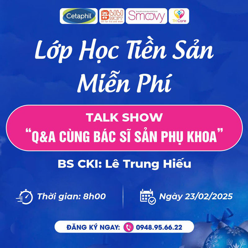 LỚP HỌC TIỀN SẢN THÁNG 2/2025