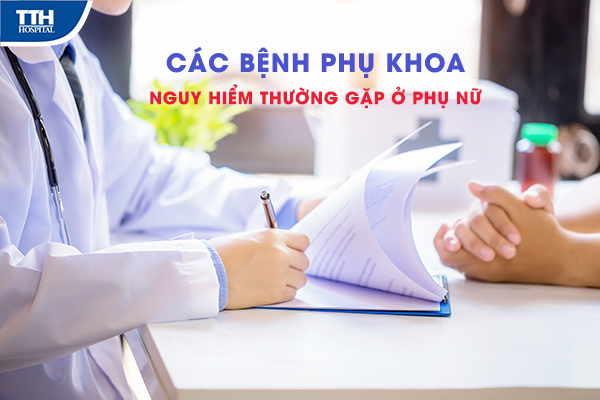 Phụ khoa căn bệnh nữ giới thường gặp phải