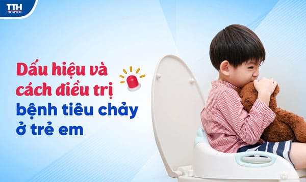 Dấu hiệu và cách điều trị bệnh tiêu chảy ở trẻ em