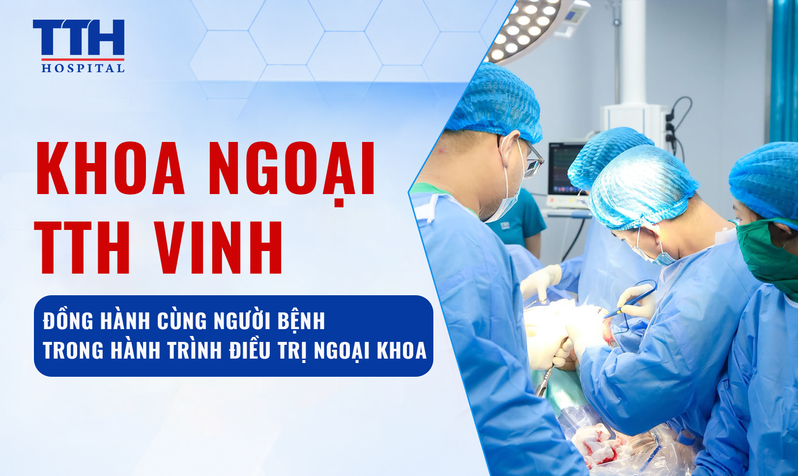 KHOA NGOẠI TTH VINH – ĐỒNG HÀNH CÙNG NGƯỜI BỆNH TRONG HÀNH TRÌNH ĐIỀU TRỊ NGOẠI KHOA